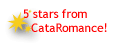 5 stars from CataRomance