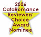 2006 cataromance reviewers choice award nominee